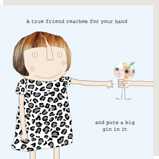 Rosie Card -  True Friend Gin