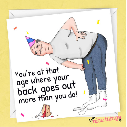 Back Goes Out Card | Funny Birthday Card For Him